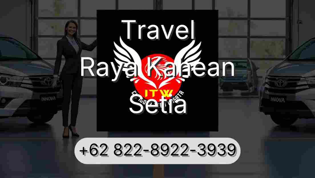 Travel Raya Kahean Setia