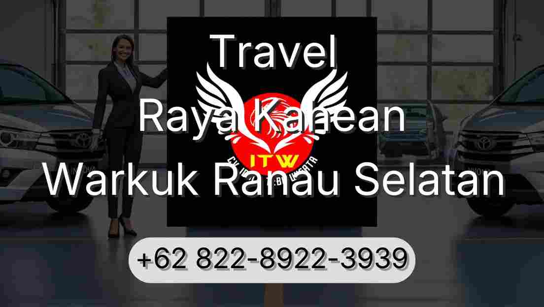 Travel Raya Kahean Warkuk Ranau Selatan