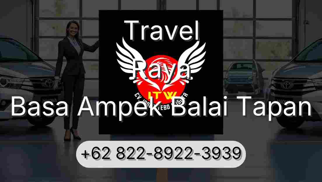 Travel Raya Basa Ampek Balai Tapan