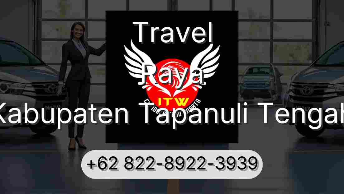 Travel Raya Kabupaten Tapanuli Tengah