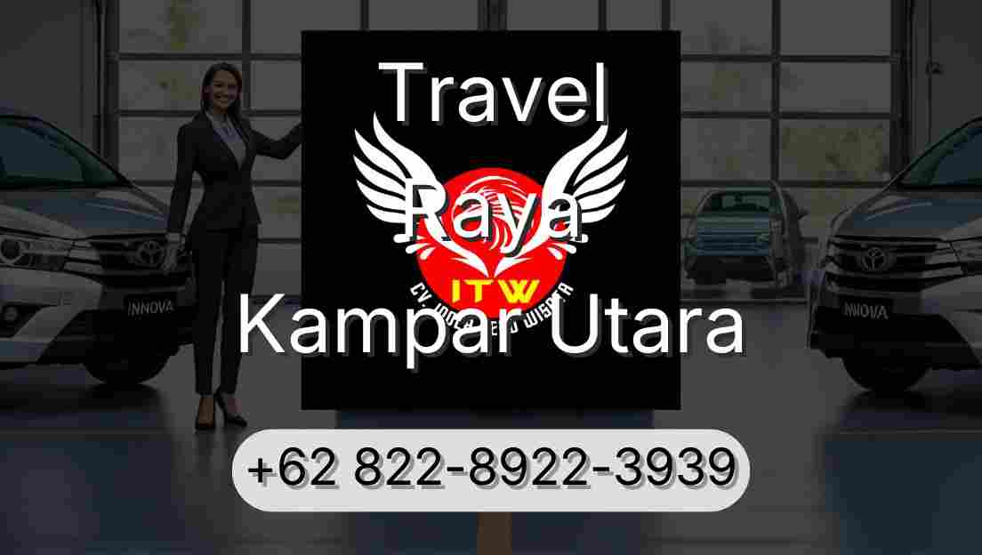 Travel Raya Kampar Utara