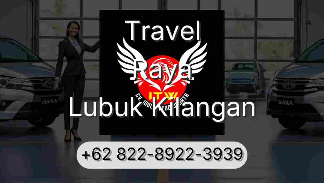 Travel Raya Lubuk Kilangan