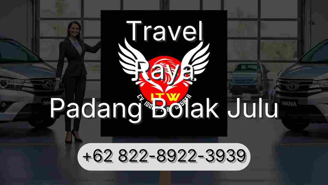 Travel Raya Padang Bolak Julu