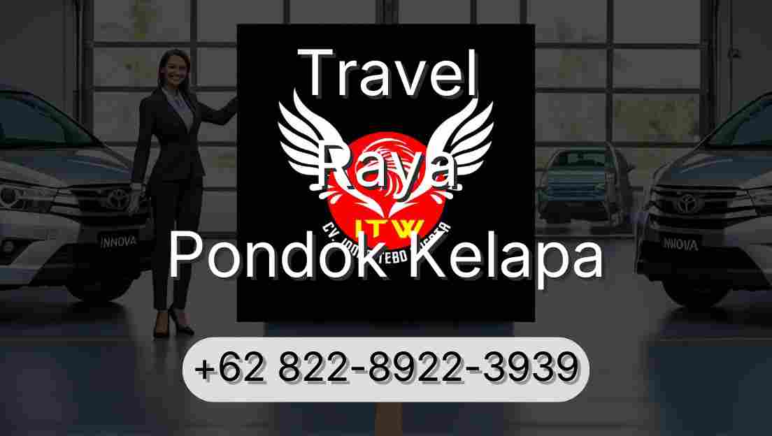 Travel Raya Pondok Kelapa