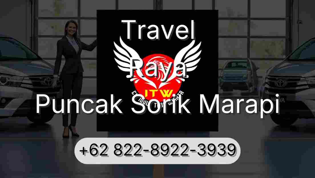 Travel Raya Puncak Sorik Marapi