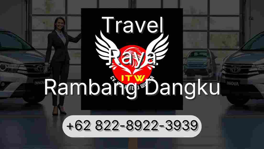 Travel Raya Rambang Dangku