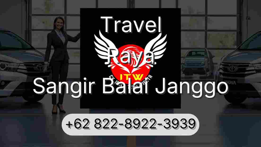 Travel Raya Sangir Balai Janggo
