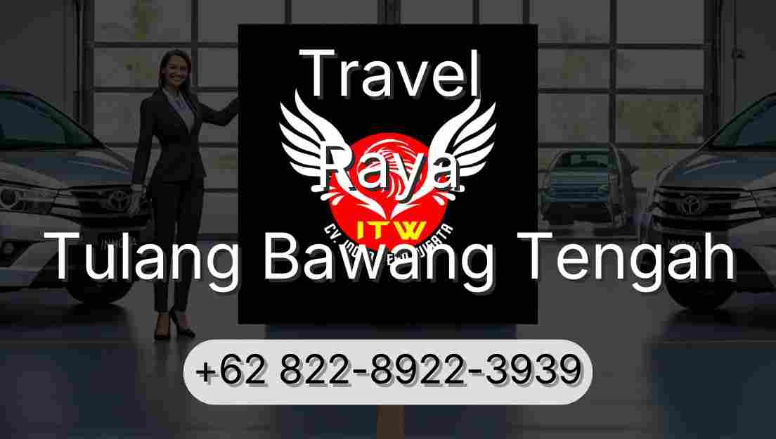 Travel Raya Tulang Bawang Tengah