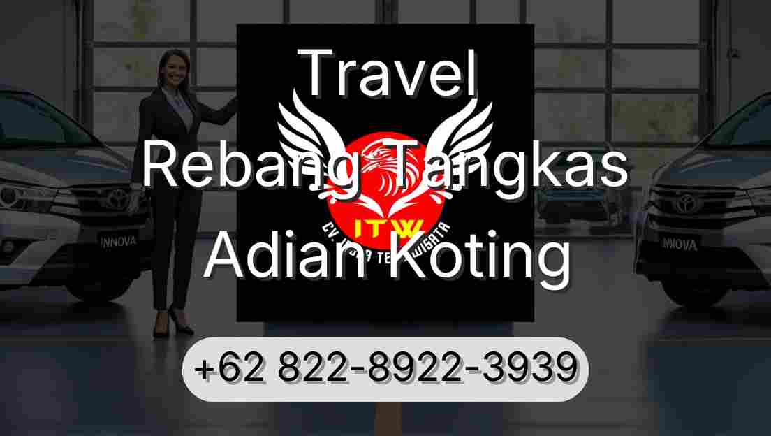 Travel Rebang Tangkas Adian Koting