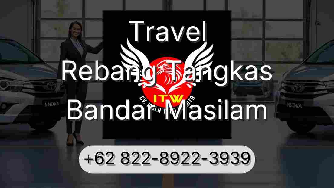 Travel Rebang Tangkas Bandar Masilam