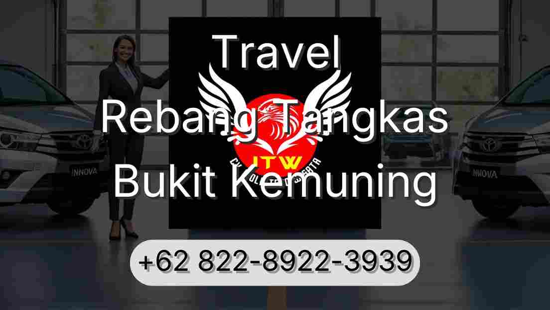 Travel Rebang Tangkas Bukit Kemuning