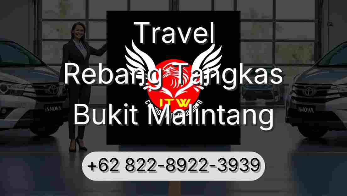 Travel Rebang Tangkas Bukit Malintang