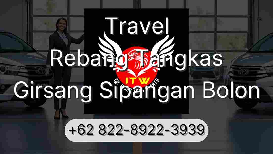Travel Rebang Tangkas Girsang Sipangan Bolon