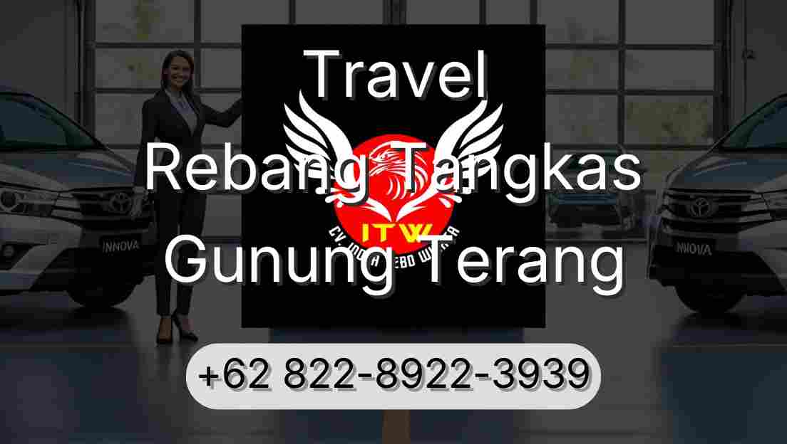 Travel Rebang Tangkas Gunung Terang