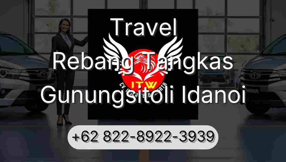 Travel Rebang Tangkas Gunungsitoli Idanoi