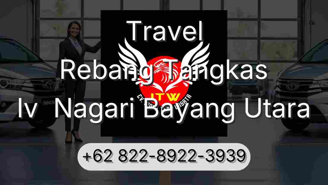 Travel Rebang Tangkas Iv  Nagari Bayang Utara