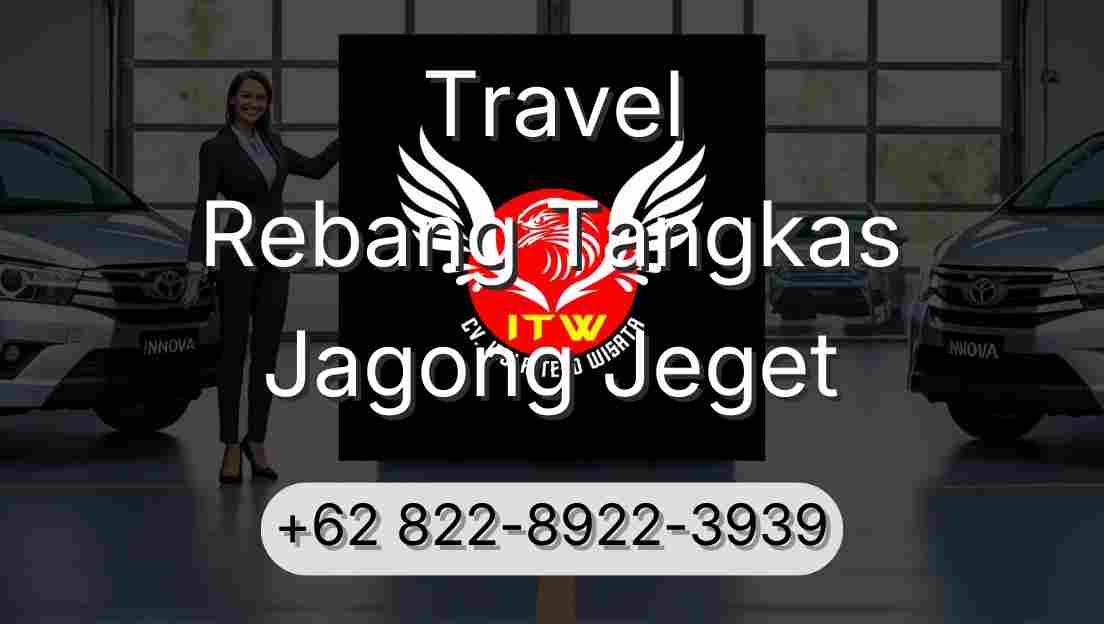 Travel Rebang Tangkas Jagong Jeget