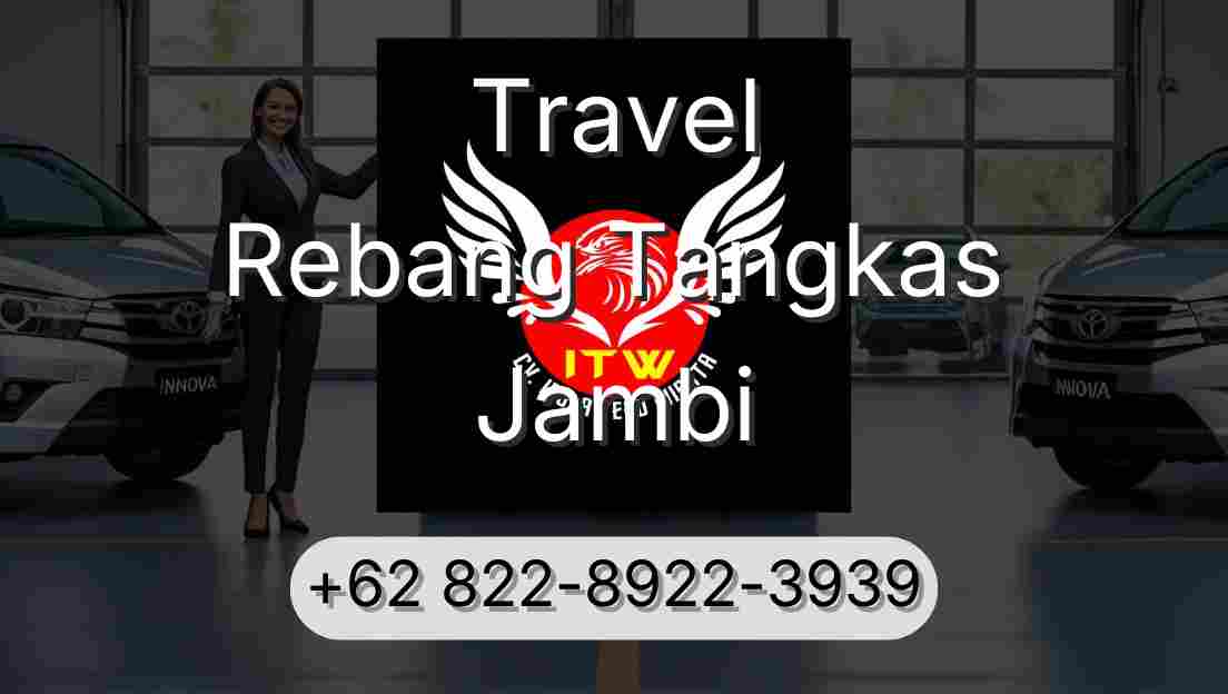 Travel Rebang Tangkas Jambi