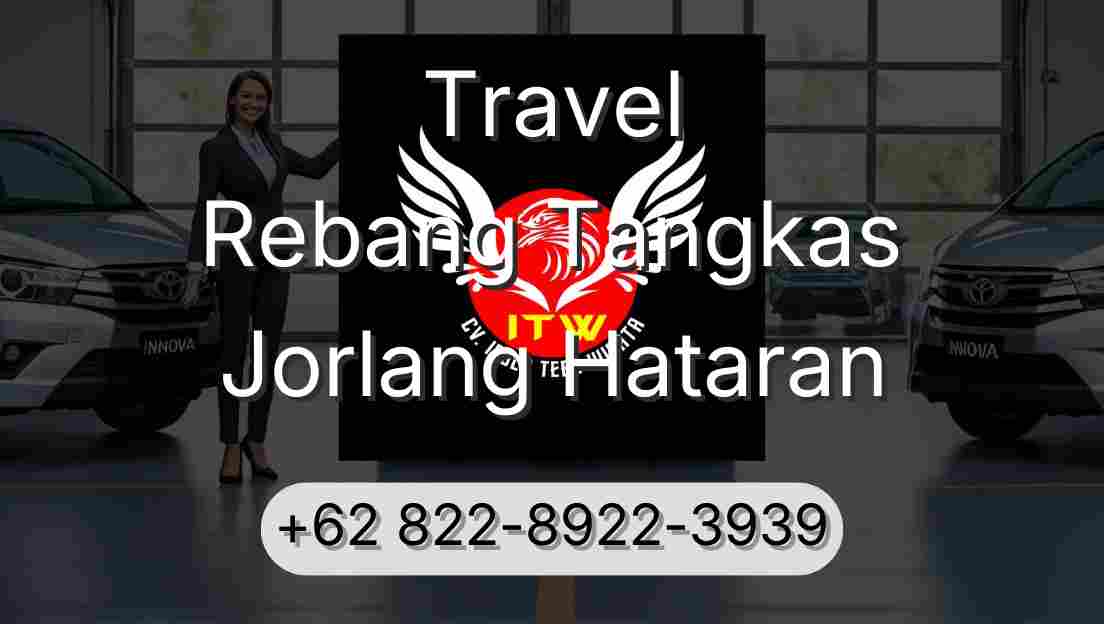 Travel Rebang Tangkas Jorlang Hataran