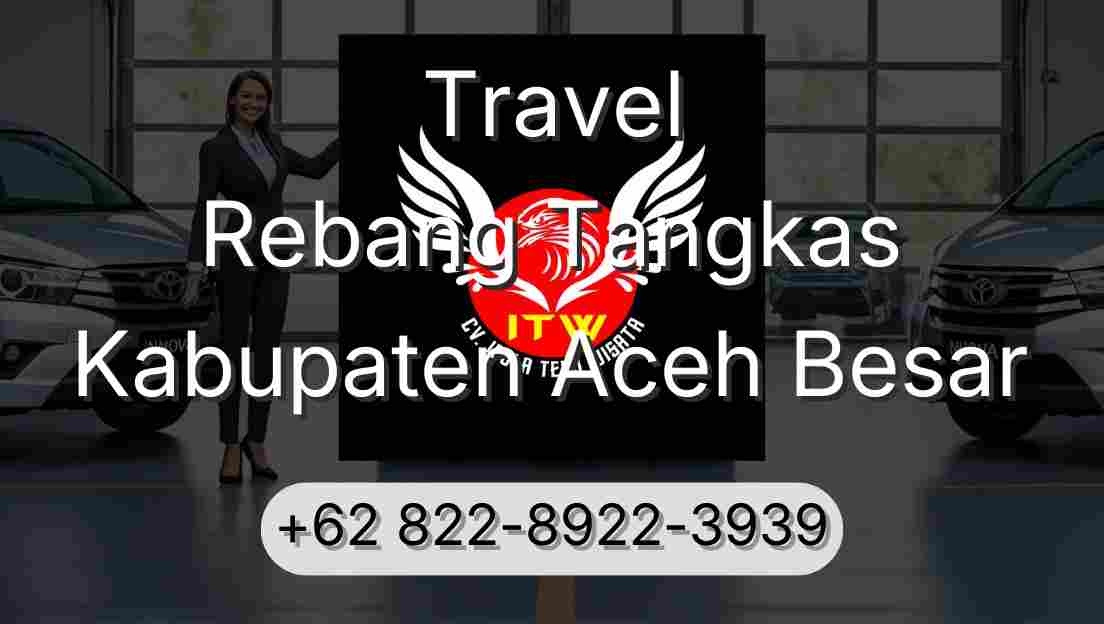 Travel Rebang Tangkas Kabupaten Aceh Besar