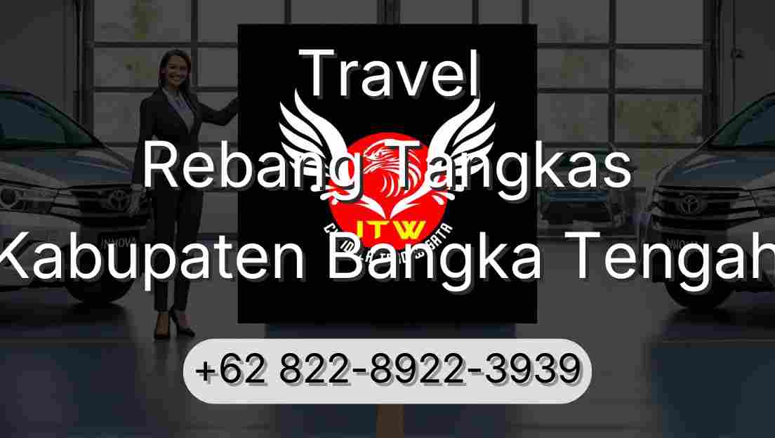 Travel Rebang Tangkas Kabupaten Bangka Tengah