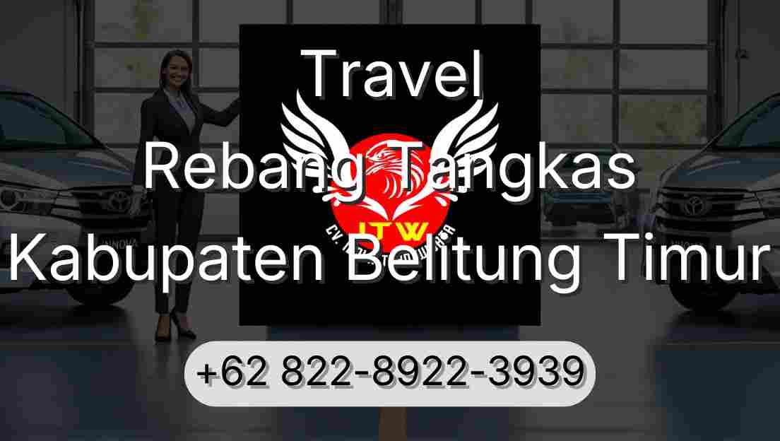 Travel Rebang Tangkas Kabupaten Belitung Timur