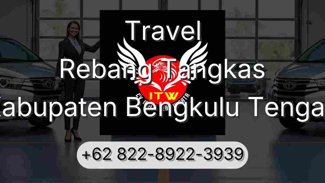 Travel Rebang Tangkas Kabupaten Bengkulu Tengah
