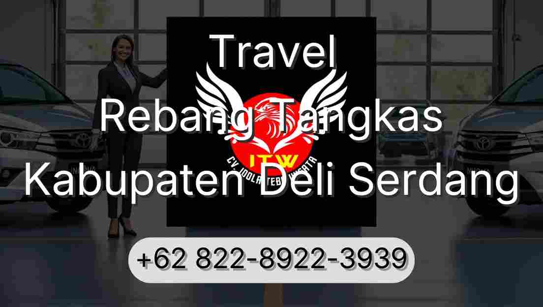 Travel Rebang Tangkas Kabupaten Deli Serdang