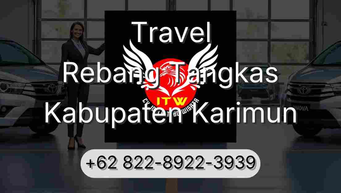 Travel Rebang Tangkas Kabupaten Karimun