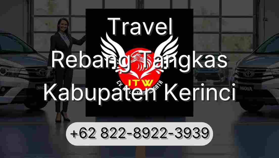 Travel Rebang Tangkas Kabupaten Kerinci