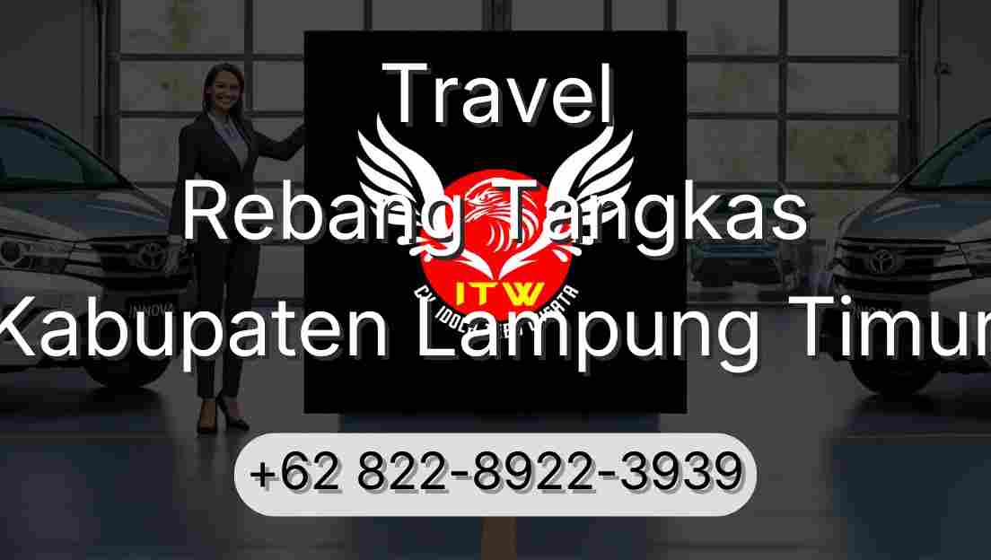 Travel Rebang Tangkas Kabupaten Lampung Timur