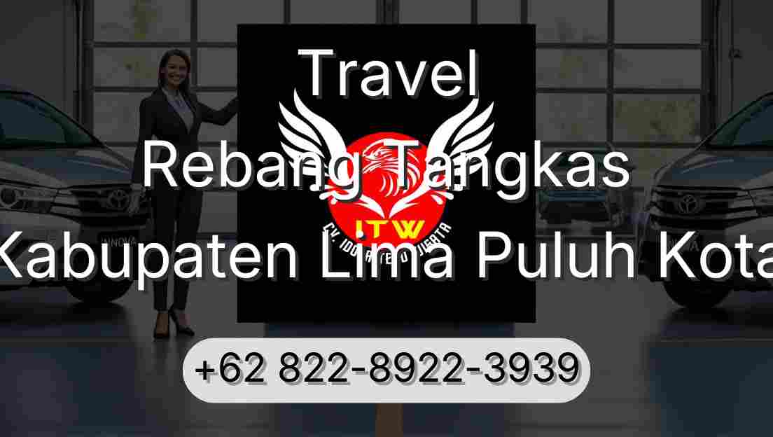 Travel Rebang Tangkas Kabupaten Lima Puluh Kota