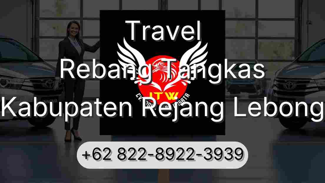 Travel Rebang Tangkas Kabupaten Rejang Lebong