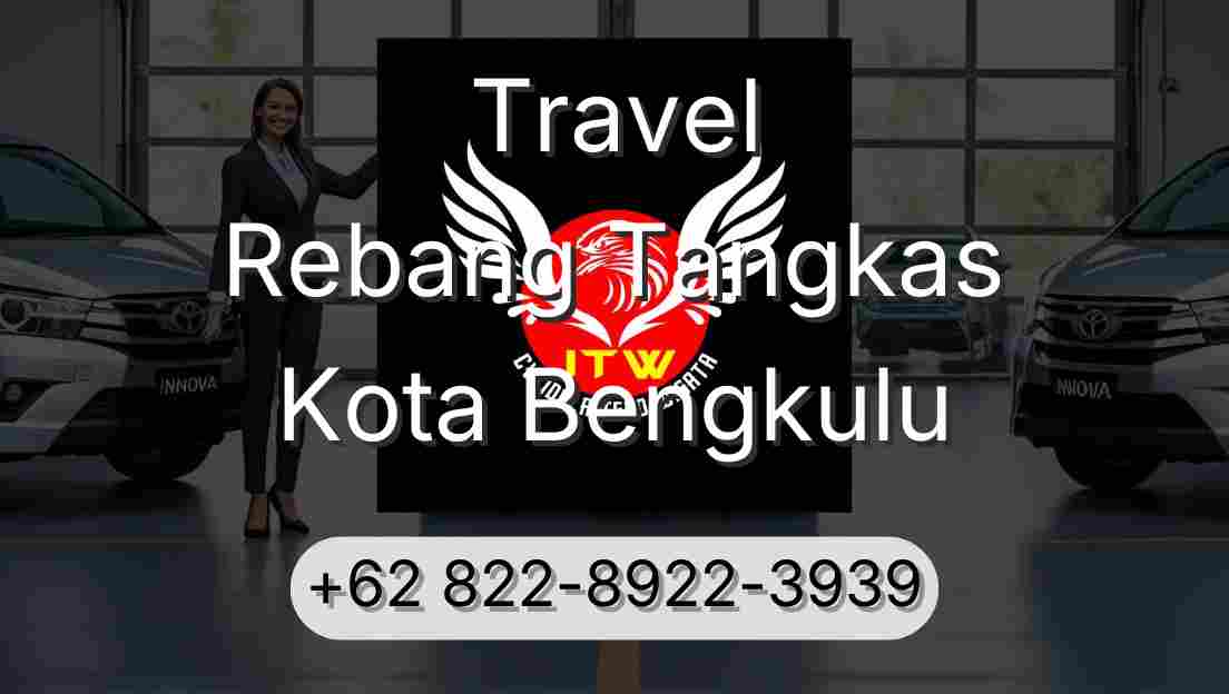 Travel Rebang Tangkas Kota Bengkulu