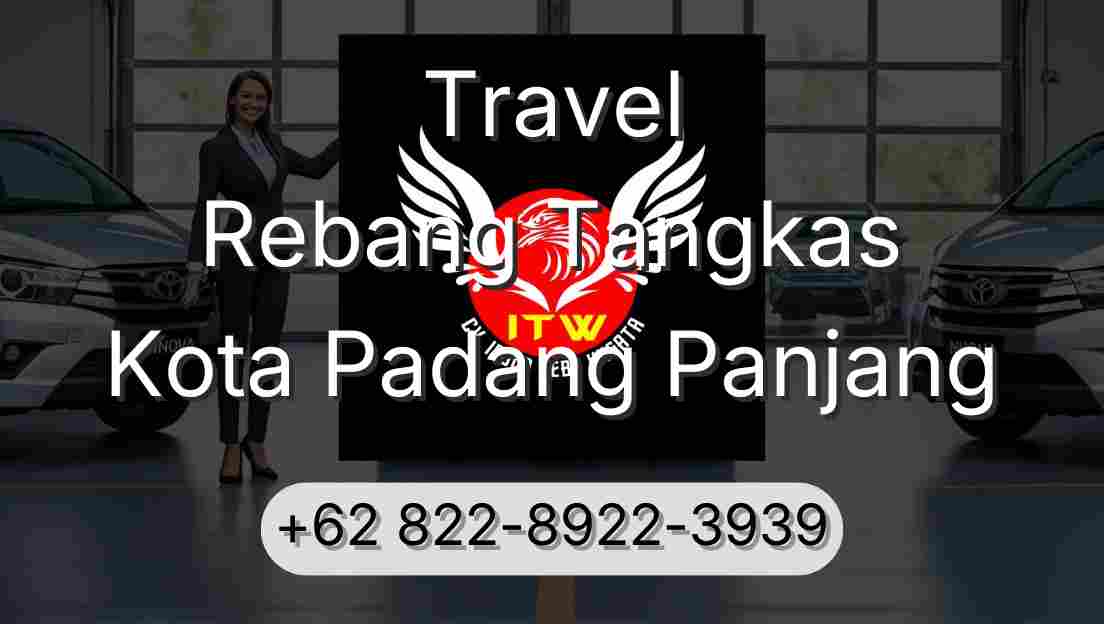 Travel Rebang Tangkas Kota Padang Panjang