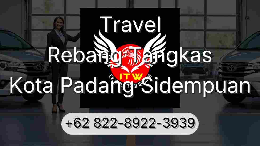 Travel Rebang Tangkas Kota Padang Sidempuan