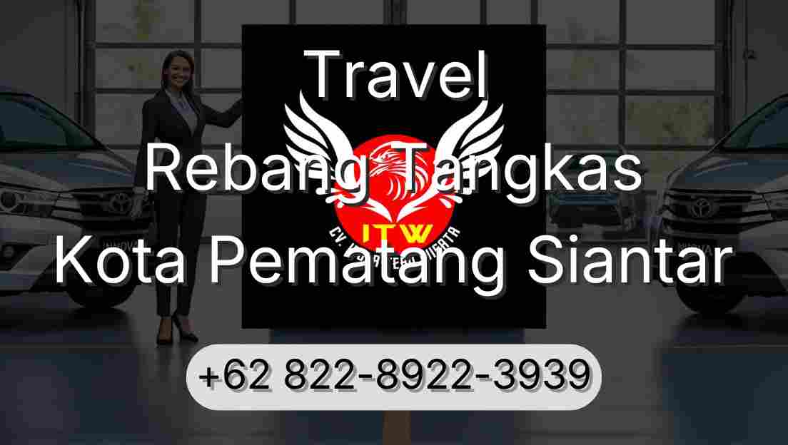 Travel Rebang Tangkas Kota Pematang Siantar