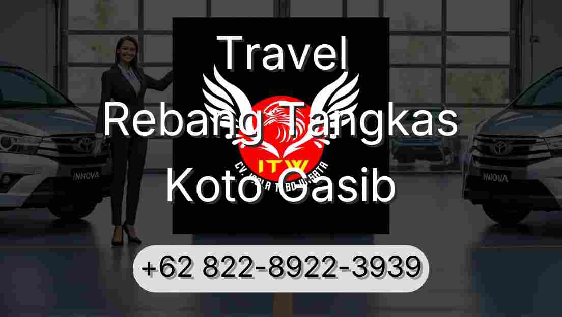 Travel Rebang Tangkas Koto Gasib