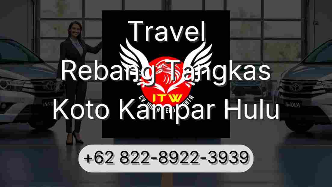 Travel Rebang Tangkas Koto Kampar Hulu