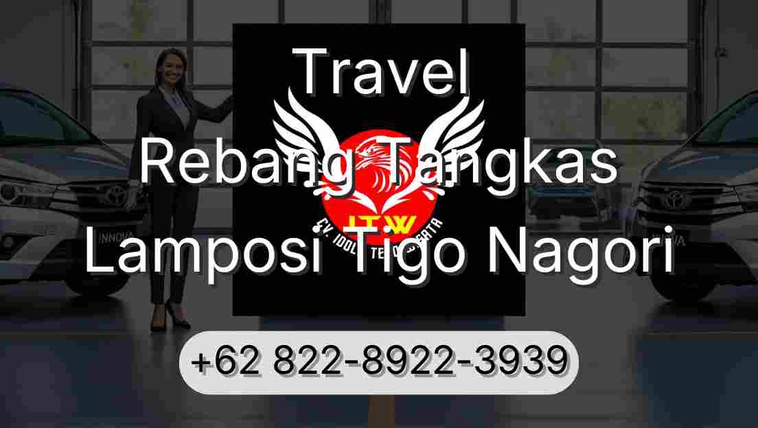 Travel Rebang Tangkas Lamposi Tigo Nagori