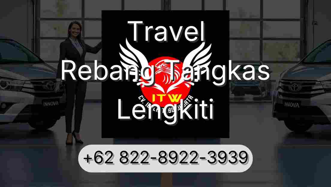 Travel Rebang Tangkas Lengkiti