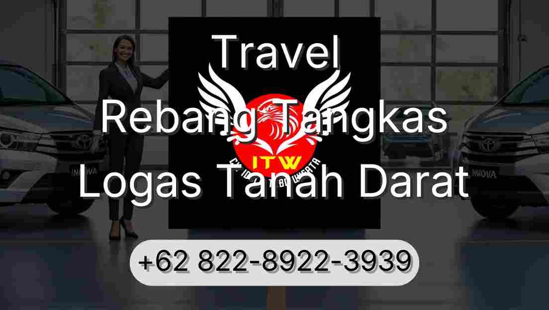 Travel Rebang Tangkas Logas Tanah Darat