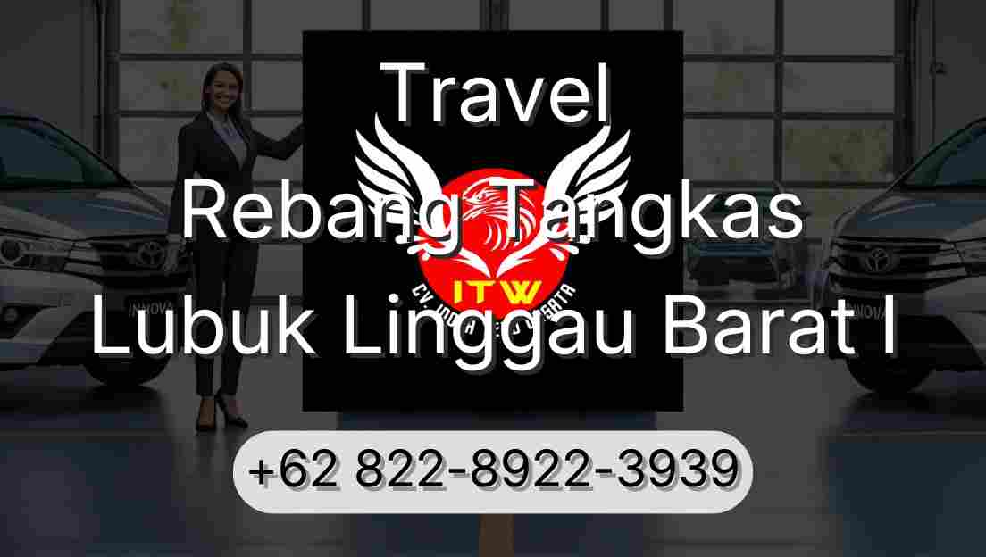 Travel Rebang Tangkas Lubuk Linggau Barat I