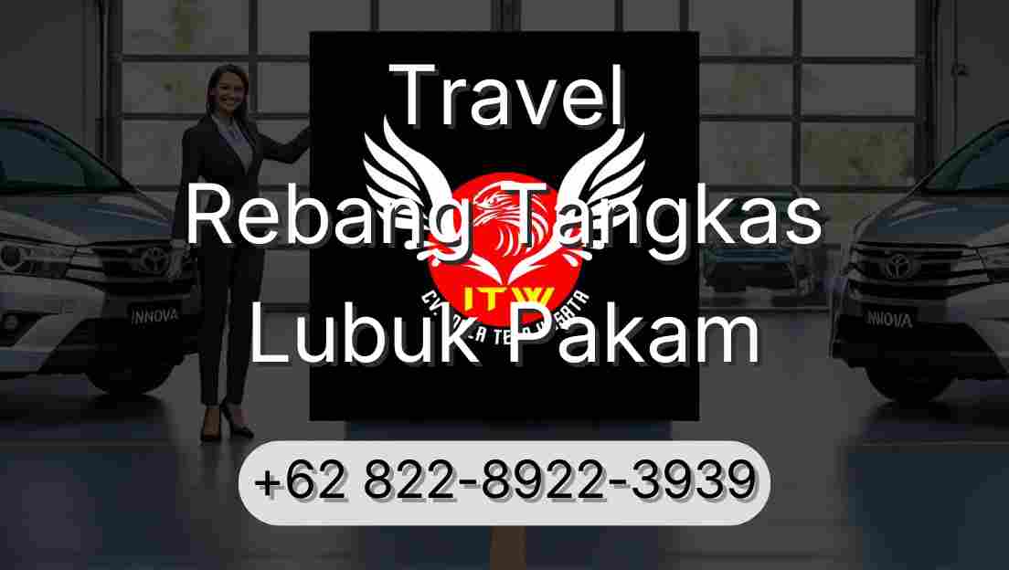 Travel Rebang Tangkas Lubuk Pakam