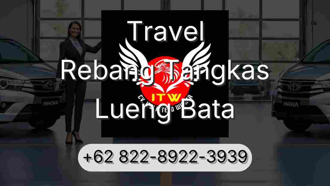 Travel Rebang Tangkas Lueng Bata