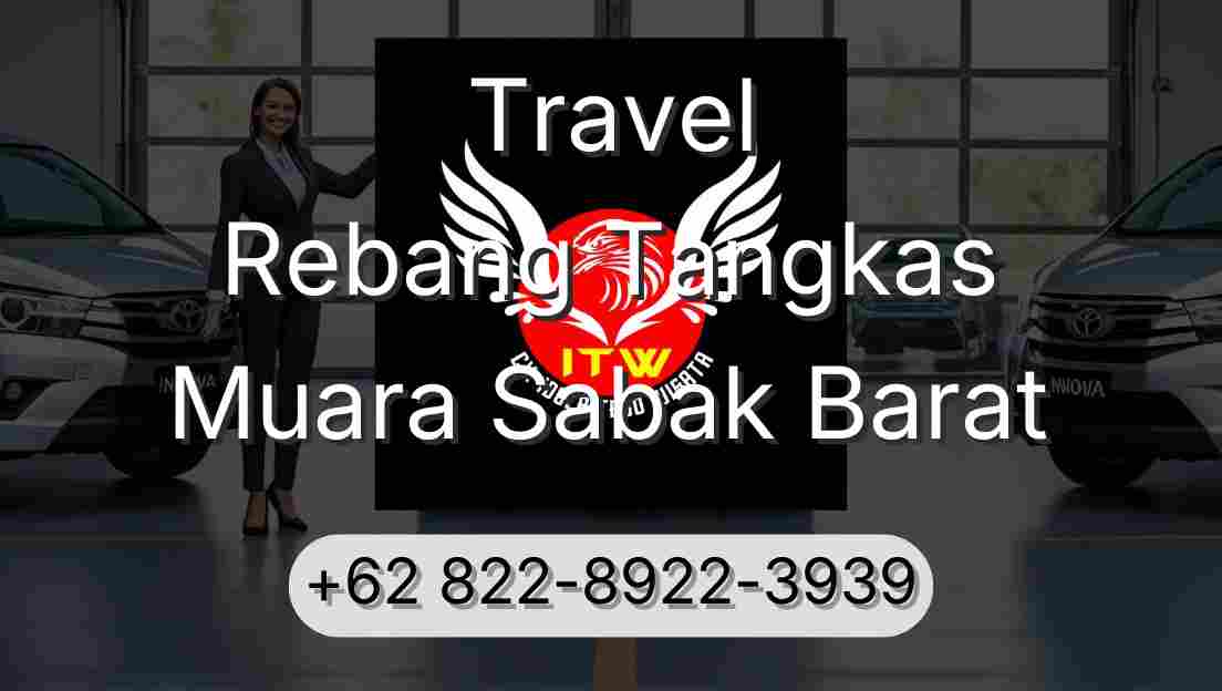 Travel Rebang Tangkas Muara Sabak Barat
