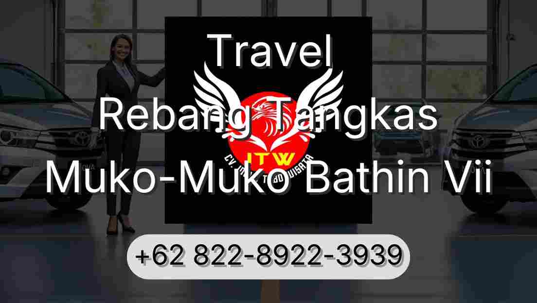 Travel Rebang Tangkas Muko-Muko Bathin Vii
