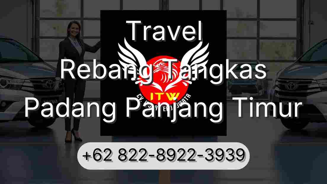 Travel Rebang Tangkas Padang Panjang Timur
