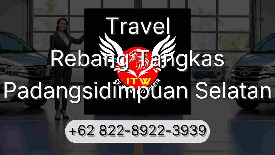 Travel Rebang Tangkas Padangsidimpuan Selatan