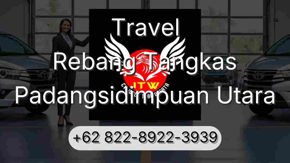 Travel Rebang Tangkas Padangsidimpuan Utara
